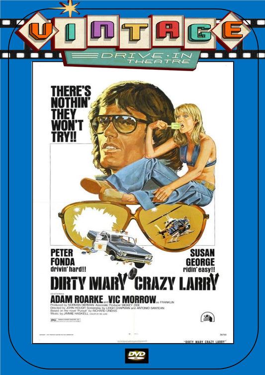 Dirty Mary , Crazy Larry  1974